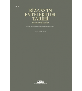 Bizans’ın Entelektüel Tarihi