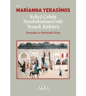 Evliya Çelebi Seyahatnamesi'nde Yemek Kültürü