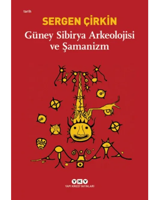 Güney Sibirya Arkeolojisi ve Şamanizm