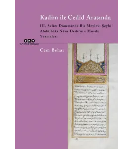 Kadim ile Cedid Arasında Kadim ile Cedid Arasında