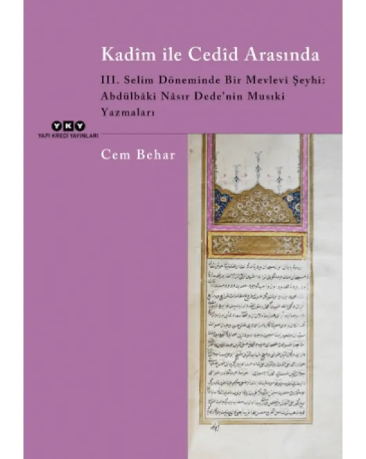 Kadim ile Cedid Arasında