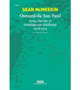 Osmanlı’da Son Fasıl Osmanlı’da Son Fasıl