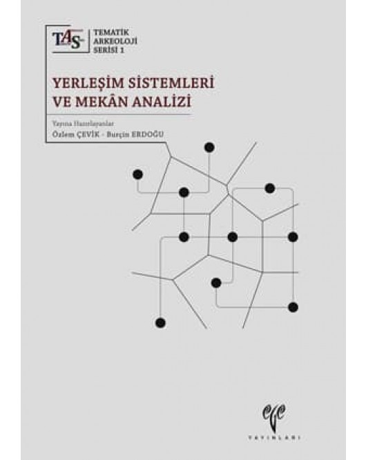 Yerleşim Sistemleri ve Mekan Analizi Yerleşim Sistemleri ve Mekan Analizi