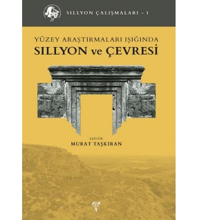 Yüzey Araştırmaları Işığında Sillyon ve Çevresi