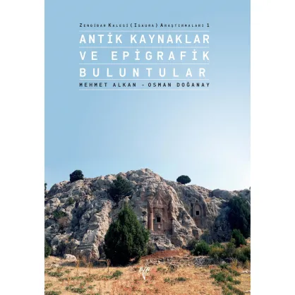 Zengibar Kalesi (Isaura) Araştırmaları 1 Zengibar Kalesi (Isaura) Araştırmaları 1