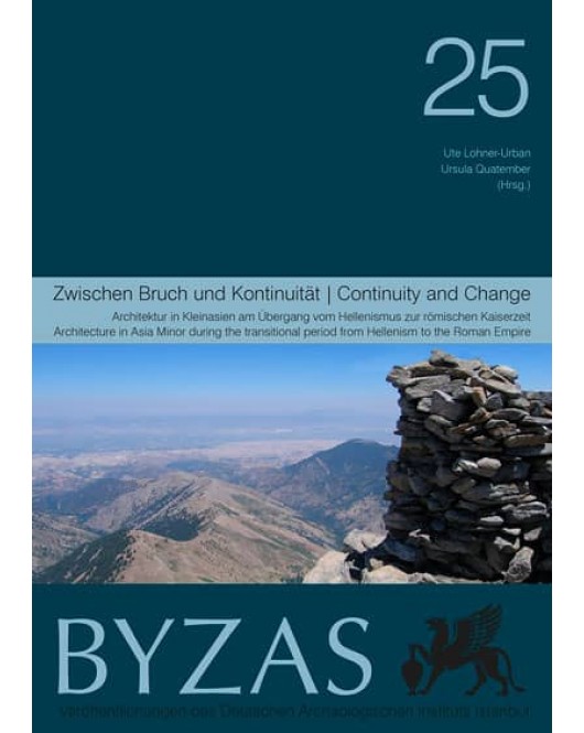 Byzas 25: Zwischen Bruch und Kontinuitaet Byzas 25: Zwischen Bruch und Kontinuitaet