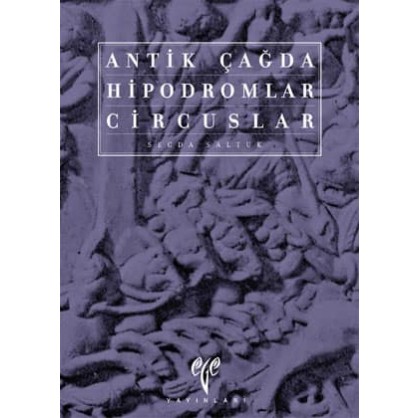 Antik Çağda Hipodromlar Circuslar