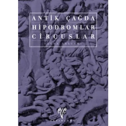 Antik Çağda Hipodromlar Circuslar Antik Çağda Hipodromlar Circuslar