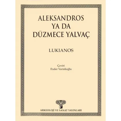 Aleksandros ya da Düzmece Yalvaç