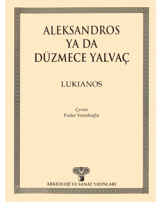 Aleksandros ya da Düzmece Yalvaç