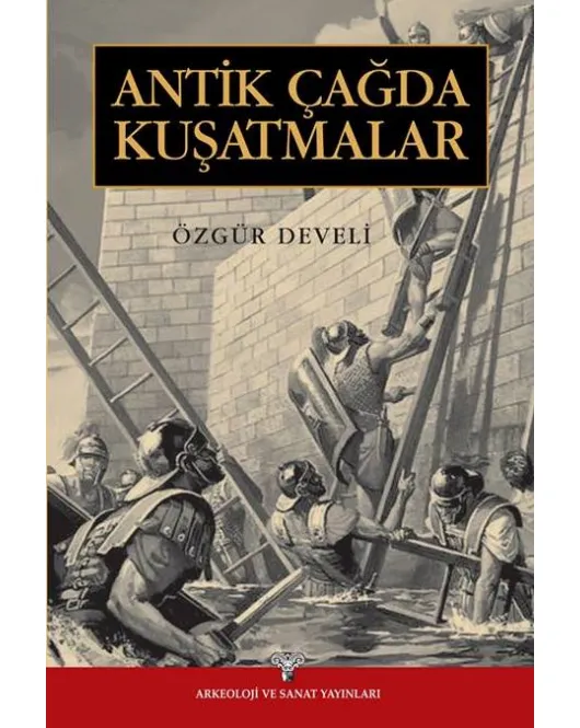 Antik Çağda Kuşatmalar