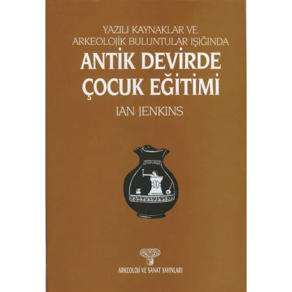 Antik Devirde Çocuk Eğitimi