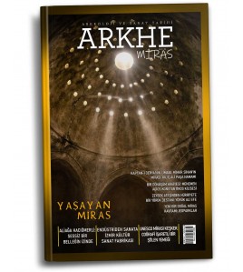 Arkhe Dergisi Sayı 30: Yaşayan Miras