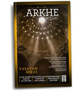 Arkhe Dergisi Sayı 30: Yaşayan Miras
