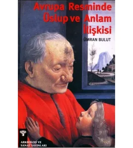 Avrupa Resminde Üslup ve Anlam İlişkisi