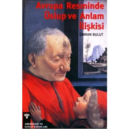 Avrupa Resminde Üslup ve Anlam İlişkisi