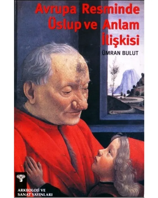 Avrupa Resminde Üslup ve Anlam İlişkisi