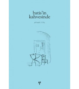 batis'in kahvesinde