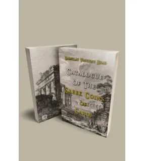 Catalogue Of The Greek Coins Of Caria Catalogue Of The Greek Coins Of Caria