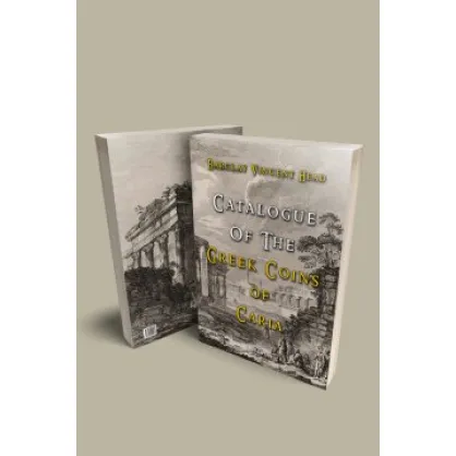 Catalogue Of The Greek Coins Of Caria Catalogue Of The Greek Coins Of Caria