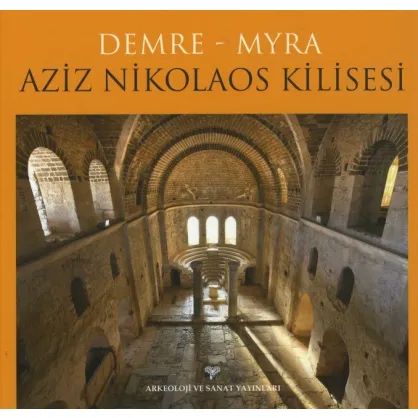 Demre - Myra Aziz Nikolaos Kilisesi