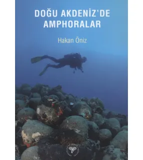 Doğu Akdeniz'de Amphoralar Doğu Akdeniz'de Amphoralar