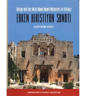 Erken Hıristiyan Sanatı Erken Hıristiyan Sanatı