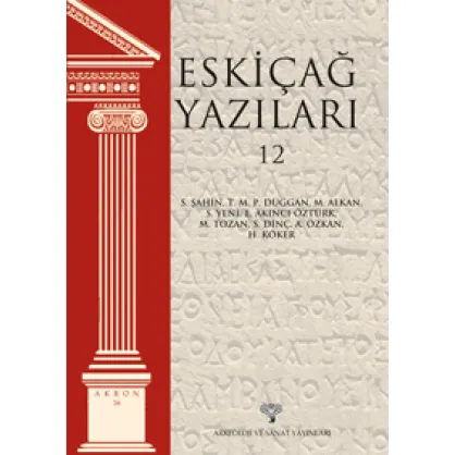 Eskiçağ Yazıları 12 / Akron 16