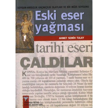 Eski Eser Yağması