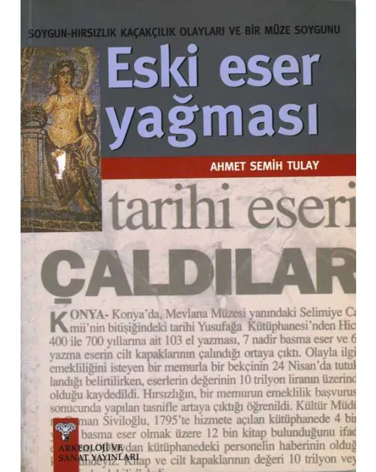 Eski Eser Yağması