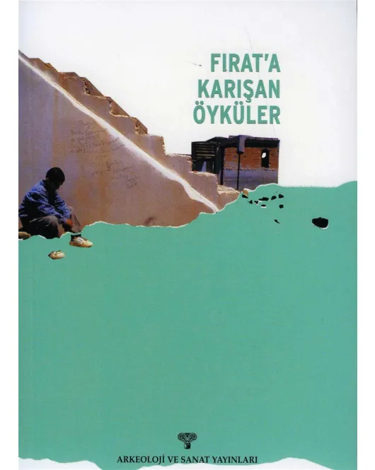 Fırat'a Karışan Öyküler