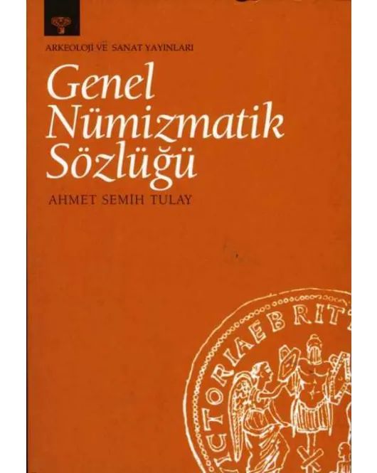 Genel Nümizmatik Sözlüğü