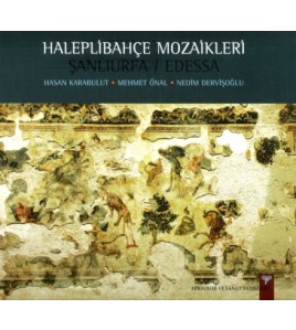 Haleplibahçe Mozaikleri Şanlıurfa / Edessa