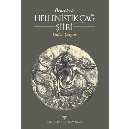 Örneklerle Hellenistik Çağ Şiiri