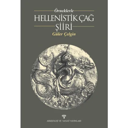 Örneklerle Hellenistik Çağ Şiiri