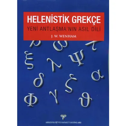 Helenistik Grekçe Yeni Antlaşma'nın Asıl Dili