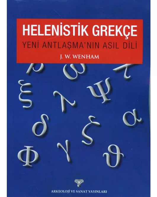 Helenistik Grekçe Yeni Antlaşma'nın Asıl Dili