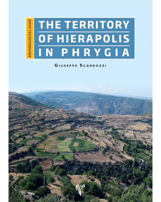 The Territory of Hierapolis in Phrygia The Territory of Hierapolis in Phrygia