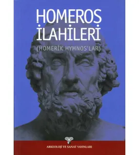 Homeros İlahileri (Homerik Hymnoslar) Homeros İlahileri (Homerik Hymnoslar)