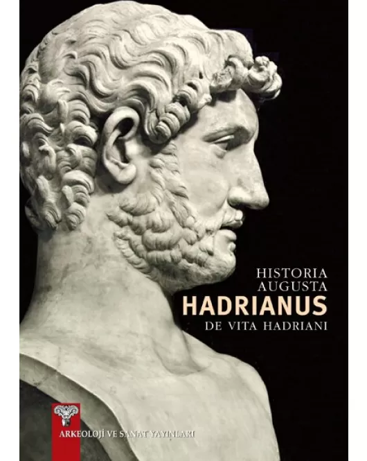 Historia Augusta HADRIANUS - De Vita Hadriani