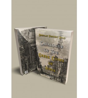 Catalogue of The Greek Coins Of Ionia