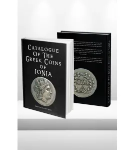 Catalogue of The Greek Coins Of Ionia Catalogue of The Greek Coins Of Ionia