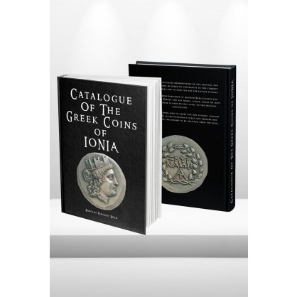Catalogue of The Greek Coins Of Ionia
