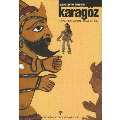 Topkapı Sarayı’ndaki Tasvirleriyle KARAGÖZ