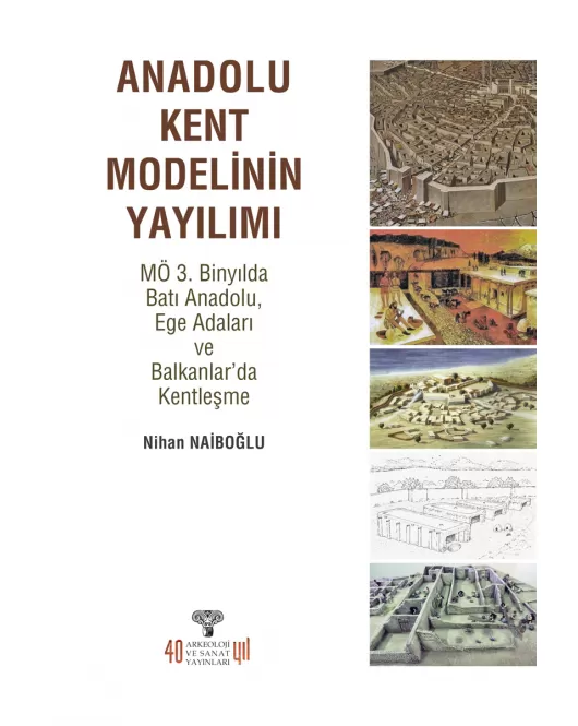Anadolu Kent Modelinin Yayılımı