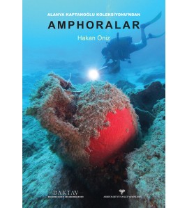 Alanya Kaptanoğlu Koleksiyonu'ndan AMPHORALAR