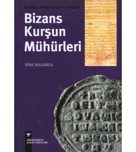 İstanbul Arkeoloji Müzeleri'ndeki Bizans Kurşun Mühürleri