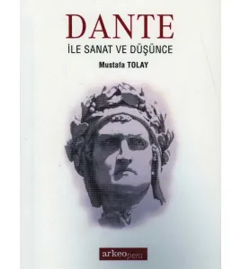 Dante ile Sanat ve Düşünce Dante ile Sanat ve Düşünce