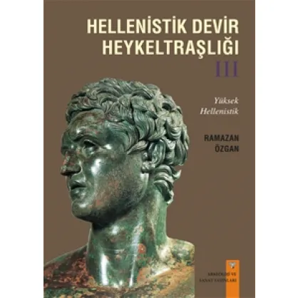 Hellenistik Devir Heykeltraşlığı 3