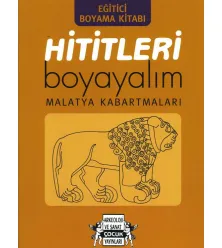Hititleri Boyayalım - Malatya Kabartmaları Hititleri Boyayalım - Malatya Kabartmaları